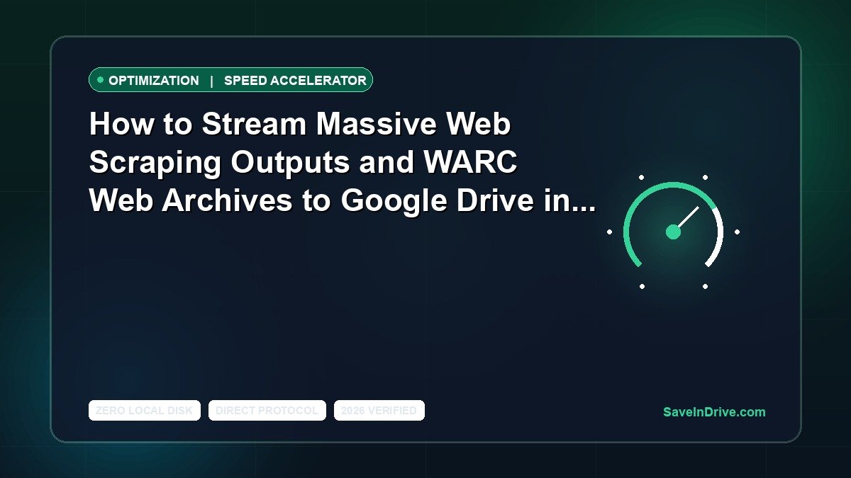 How to Stream Massive Web Scraping Outputs and WARC Web Archives to Google Drive in Real Time